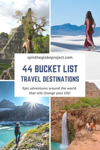 Travel Bucket List: 44 Epic Destinations & Adventures Around the ...